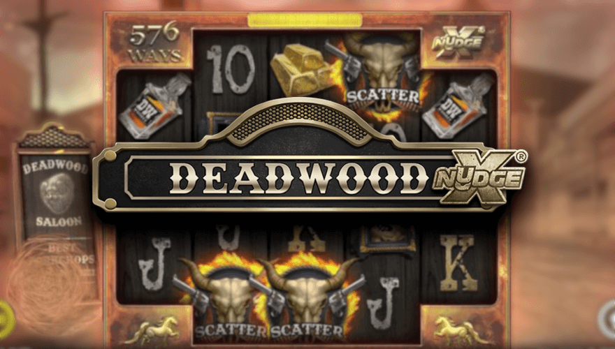 Deadwood Xnudge machine à sous gratuite